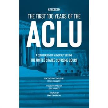 The First 100 Years of the ACLU