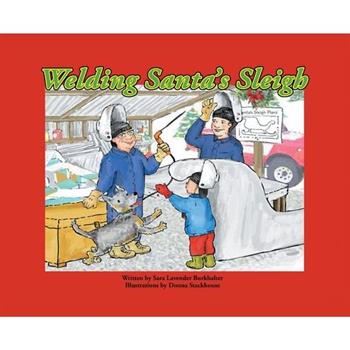 Welding Santa’s Sleigh