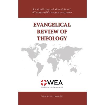 Evangelical Review of Theology, Volume 46, Number 3, August 2022