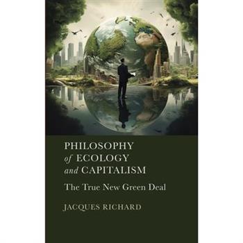 Philosophy of Ecology and Capitalism