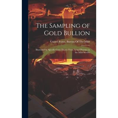 The Sampling of Gold Bullion
