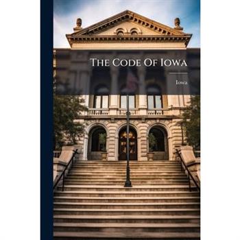 The Code Of Iowa