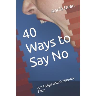 40 Ways to Say No