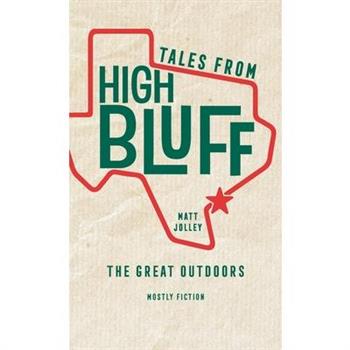Tales from High Bluff