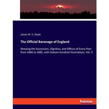 The Official Baronage of England