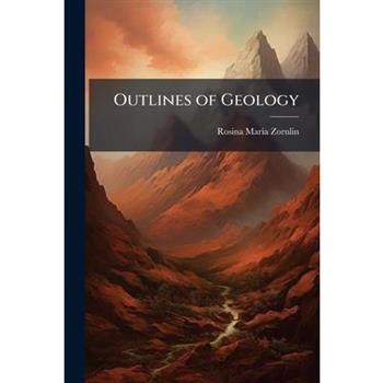Outlines of Geology