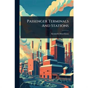 Passenger Terminals And Stations