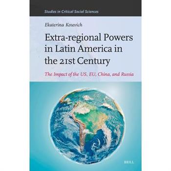 Extra-Regional Powers in Latin America in the 21st Century