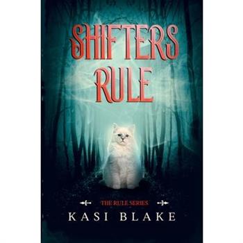 Shifters Rule
