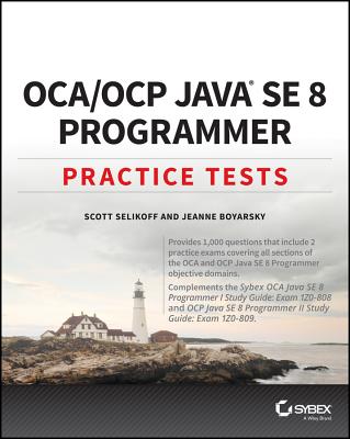 OCA / OCP Java SE 8 Programmer Practice Tests