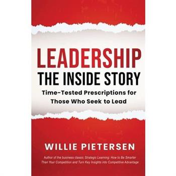 Leadership--The Inside Story