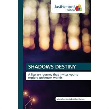 Shadows Destiny