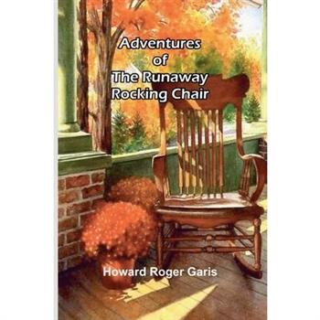Adventures of the runaway rocking chair