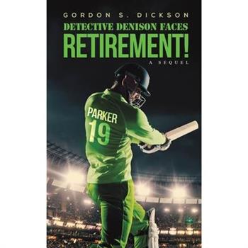 Detective Denison Faces Retirment!