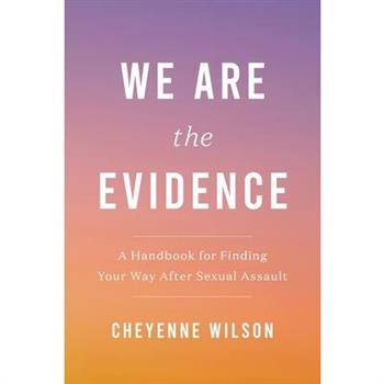 We Are the Evidence