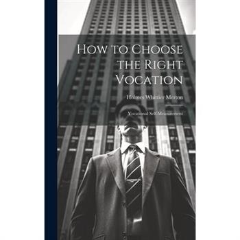 How to Choose the Right Vocation