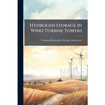 Hydrogen Storage in Wind Turbine Towers