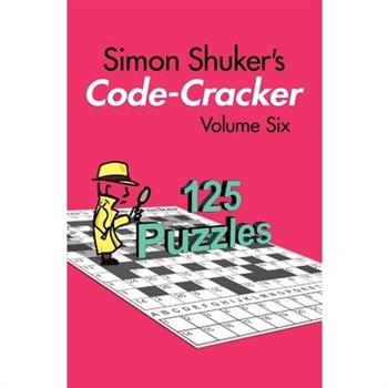 Simon Shuker's Code-Cracker, Volume Six