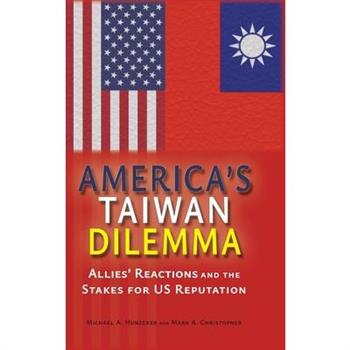 America's Taiwan Dilemma