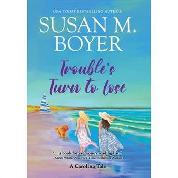 Trouble's Turn to Lose