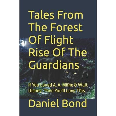 Tales From The Forest Of Flight Rise Of The Guardians