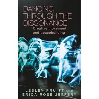 Dancing Through the Dissonance
