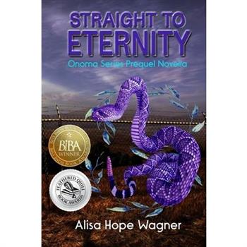 Straight to Eternity
