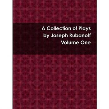 A Collection of Plays - Volume One