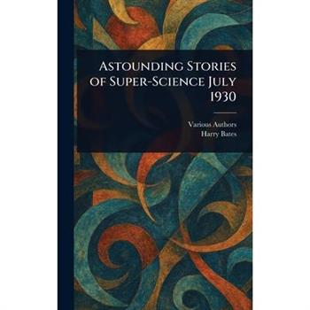 Astounding Stories of Super-Science July 1930