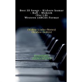 Best 53 Songs - Kishore kumar - Rafi - Mukesh (Ver 1.0) - Western (ABCD) Format