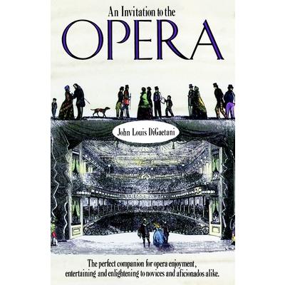 An Invitation to the Opera