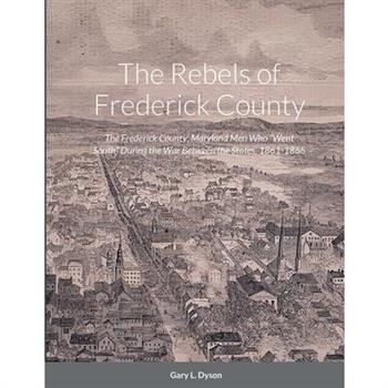 The Rebels of Frederick County