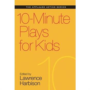 10-Minute Plays for Kids