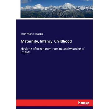 Maternity, Infancy, Childhood