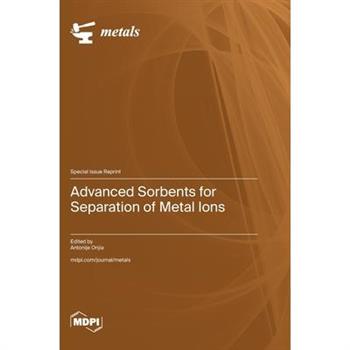 Advanced Sorbents for Separation of Metal Ions