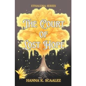 The Court of Lost Hope