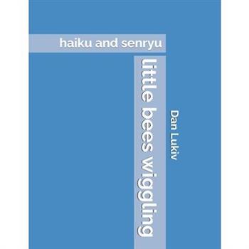 little bees wiggling