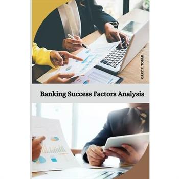 Banking Success Factors Analysis