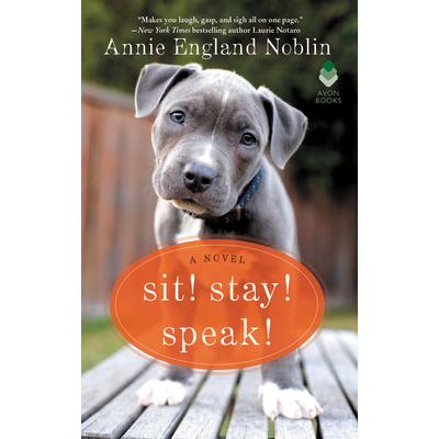 Sit! Stay! Speak!