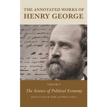 The Annotated Works of Henry George