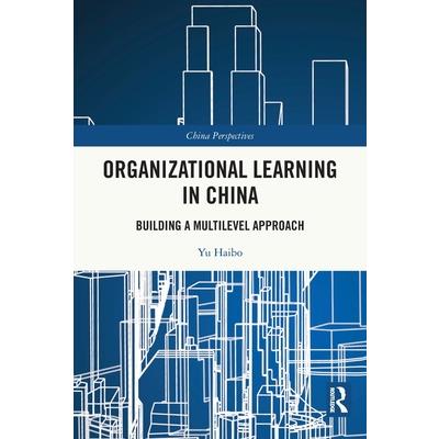 Organizational Learning in China
