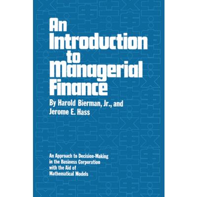 An Introduction to Managerial Finance