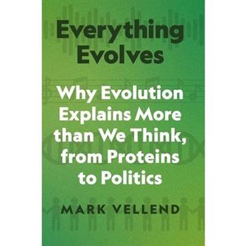 Everything Evolves