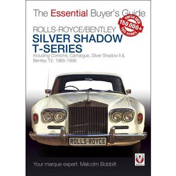 Rolls-Royce Silver Shadow & Bentley T-Series
