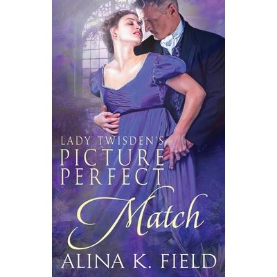 Lady Twisden’s Picture Perfect Match
