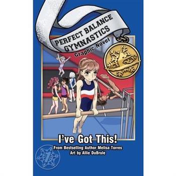 I've Got This! Graphic Novel