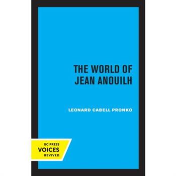 The World of Jean Anouilh