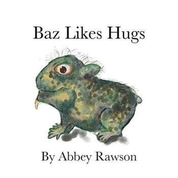 Baz Likes Hugs