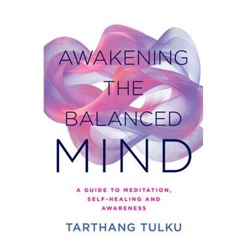Awakening the Balanced Mind