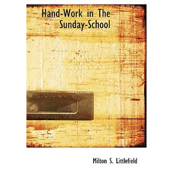 Hand-Work in the Sunday-School